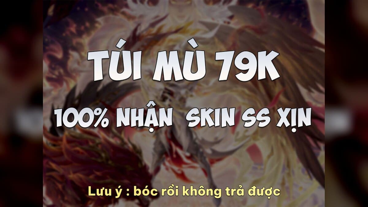 TÚI MÙ 79K 100% NHẬN SKIN SS XỊN